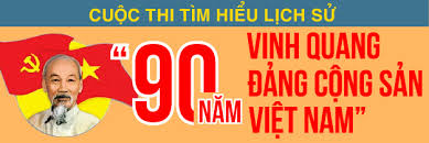 Cuộc thi viết tìm hiểu lịch sử “90 năm - Vinh quang Đảng Cộng sản Việt Nam”- Bó hoa tươi thắm chào mừng kỷ niệm 90 năm Ngày thành lập Đảng Cộng sản Việt Nam 03/02/1930- 03/02/2020